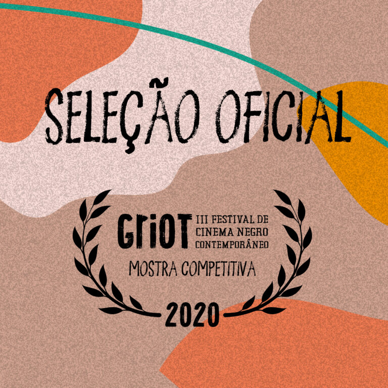 SELEÇÃO OFICIAL – MOSTRA COMPETITIVA